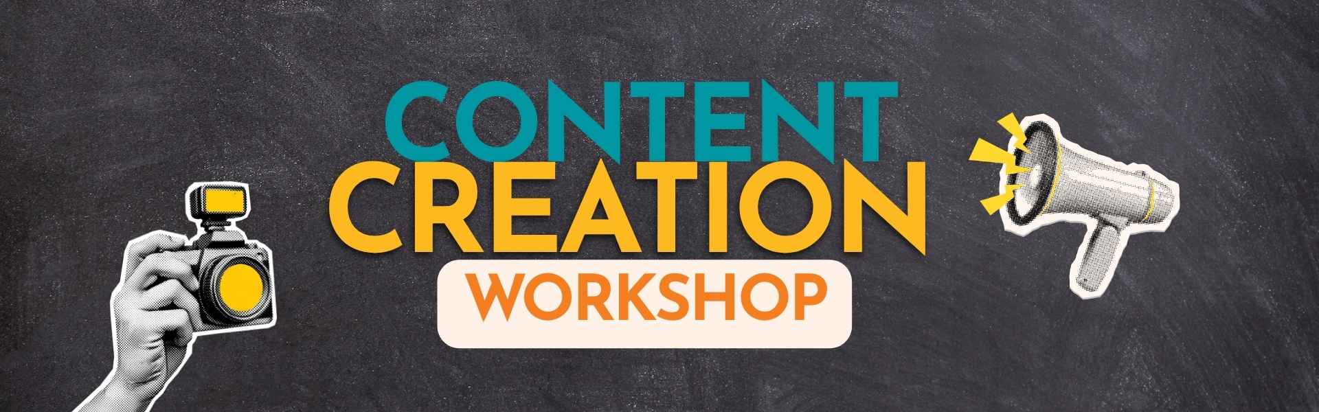 Content Creation Workshop
